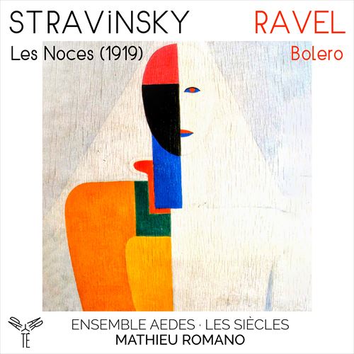 XgBXL[ :  (1919NIWi) / }`[E}[mAATuEGfXAEVGN (Stravinsky : Les Noces (1919) / Ensemble Aedes, Les Siecles, Mathieu Romano) [CD] [Import] [{сEE̎t]